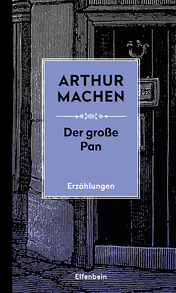 Arthur Machen: Der Große Pan