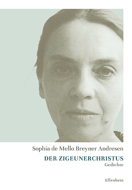Sophia de Mello Breyner Andresen: Der Zigeunerchristus
